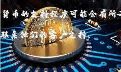 Tokenim 是一種加密貨幣平臺(tái)